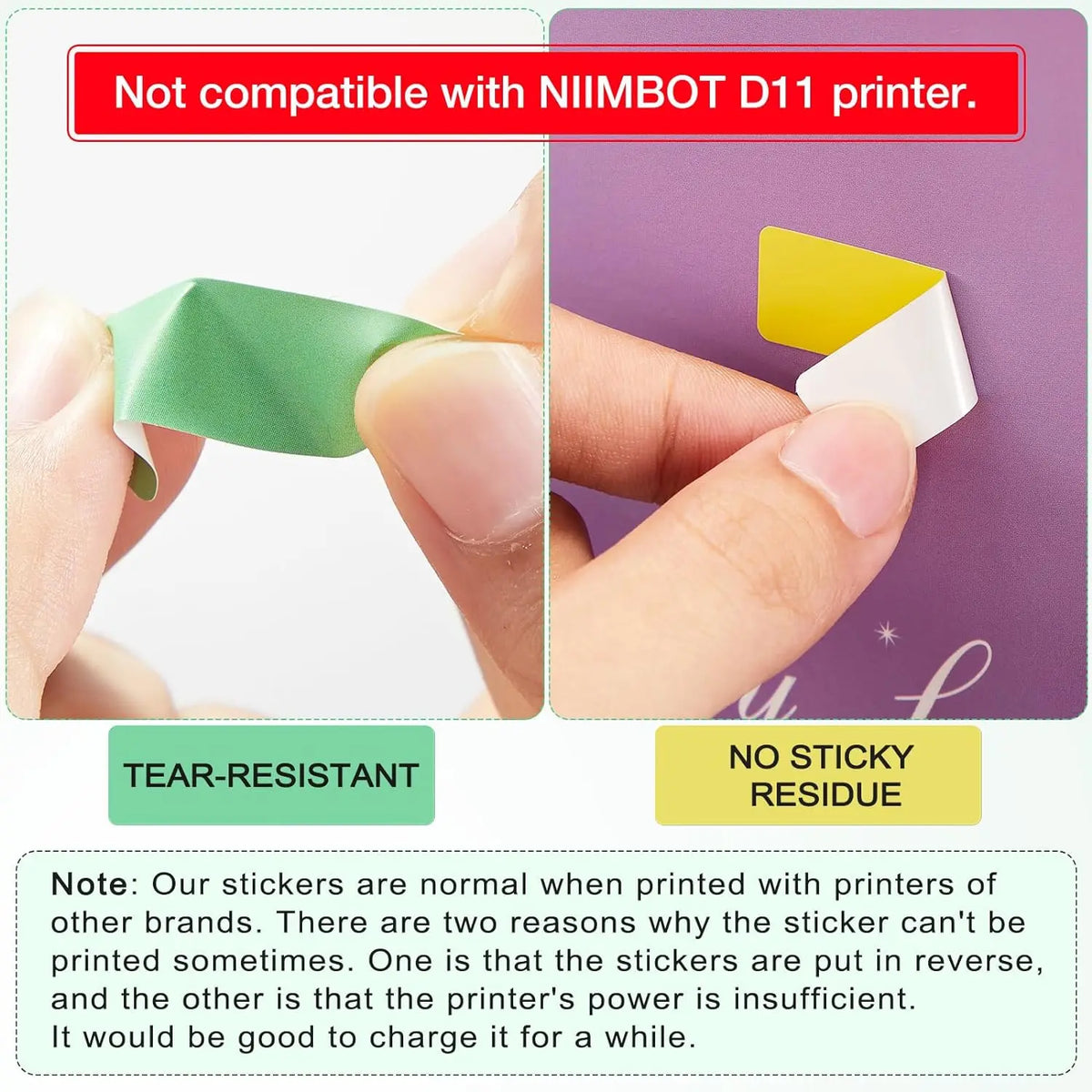 Avertissement rouge Not compatible with NIIMBOT D11 printer, au-dessus d'une étiquette verte étirée entre deux doigts et d'une étiquette jaune décollée sans résidu